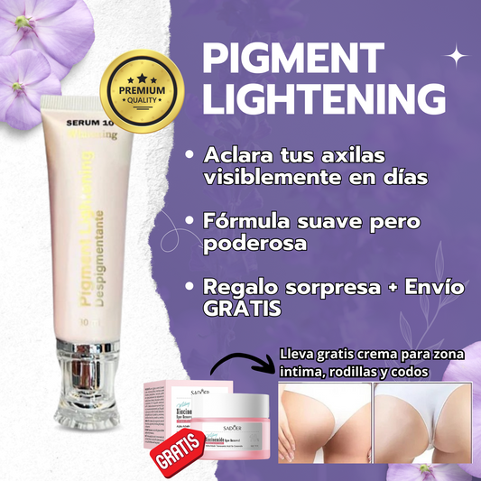 Pigment Lightening™ | Serum Despigmentante + Antimanchas Zona Intima, Codos Y Rodillas 🎁
